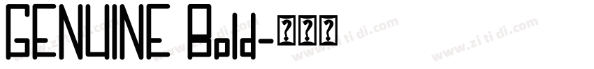 GENUINE Bold字体转换 GENUINE Bold字体转换